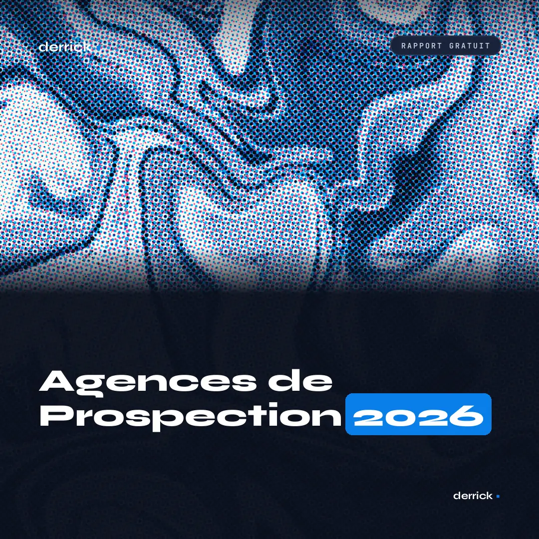 Rapport Agences de Prospection B2B 2026 par Derrick