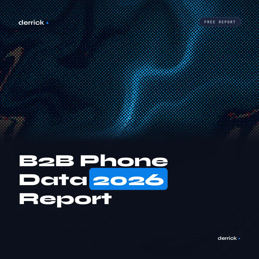 B2B Phone Data 2026 report by Derrick