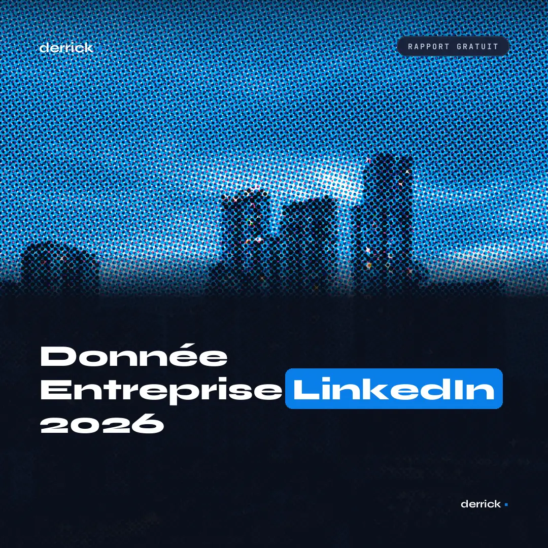 Rapport Donnée Entreprise LinkedIn 2026 par Derrick